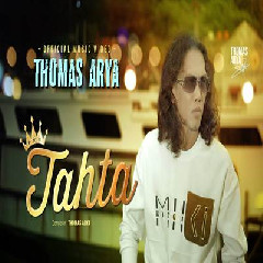 Thomas Arya - Tahta