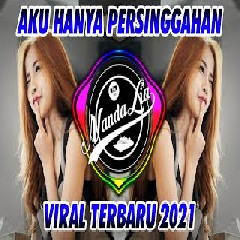 Download Lagu Nanda Lia - Dj Aku Hanya Persinggahan.mp3 Terbaru