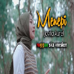 Download Lagu Jovita Aurel - Menepi.mp3 Terbaru