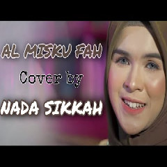 Download Lagu Nada Sikkah - Al Misku Fah.mp3 Terbaru