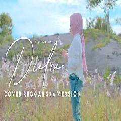 Download Lagu Jovita Aurel - Dulu Reggae Ska Version.mp3 Terbaru