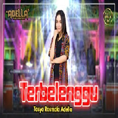 Download Lagu Tasya Rosmala - Terbelenggu Ft Om Adella.mp3 Terbaru
