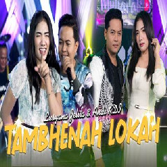 Download Lagu Lusyana Jelita - Tambhenah Lokah Ft Andi KDI.mp3 Terbaru