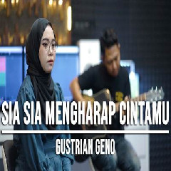 Download Lagu Indah Yastami - Sia Sia Mengharap Cintamu Gustrian Geno.mp3 Terbaru