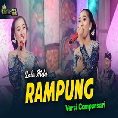Download Lagu Lala Atila - Rampung Versi Campursari Terbaru