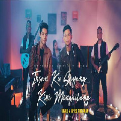 Download Lagu Tajul X Afieq Shazwan - Insan Ku Sayang Kini Menghilang Feat SPIN Terbaru