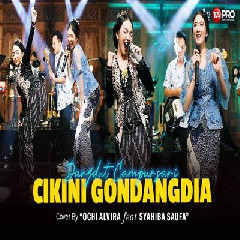 Download Lagu Ochi Alvira X Syahiba Saufa - Cikini Gondangdia Dangdut Koplo Version.mp3 Terbaru