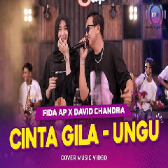 Download Lagu Fida AP X David Chandra - Cinta Gila Ungu.mp3 Terbaru