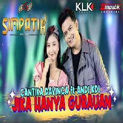Download Lagu Cantika Davinca - Jika Hanya Gurauan Ft Andi KDI.mp3 Terbaru