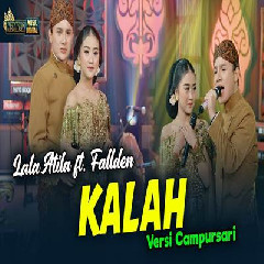 Download Lagu Lala Atila - Kalah Feat Fallden Versi Campursari.mp3 Terbaru