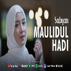 Download Lagu Sabyan - Maulidul Hadi.mp3 Terbaru