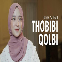 Download Lagu Nissa Sabyan - Sholawat Thobibi Qolbi.mp3 Terbaru