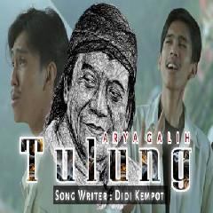 Download Lagu Arya Galih - Tulung.mp3 Terbaru