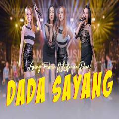 Download Lagu Ajeng Febria - Dada Sayang Ft Lutfiana Dewi.mp3 Terbaru