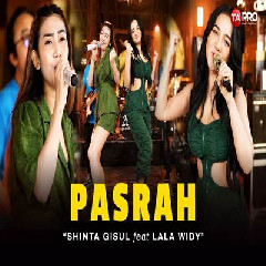 Download Lagu Shinta Gisul - Pasrah Ft Lala Widy Dangdut Koplo Version.mp3 Terbaru