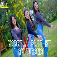 Kelud Production - Dj Mobet X I Am Wrong X Plat KT Paling Dicari