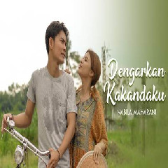 Download Lagu Nabila Maharani - Dengarkan Kakandaku.mp3 Terbaru