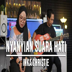 Download Lagu Indah Yastami - Nyanyian Suara Hati Inka Christie Cover Terbaru