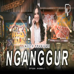 Download Lagu Nella Kharisma - Nganggur.mp3 Terbaru
