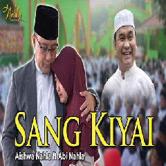 Download Lagu Aishwa Nahla Ft Abi Nahla - Sang Kyai.mp3 Terbaru