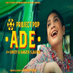 Download Lagu Project Pop - Ade 2024 Feat Un1ty X Nagita Slavina.mp3 Terbaru