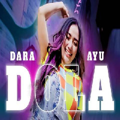 Download Lagu Dara Ayu - Dola.mp3 Terbaru