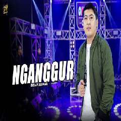 Download Lagu Delva Irawan - Nganggur Feat Om Sera.mp3 Terbaru