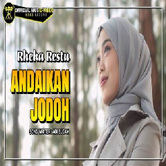 Download Lagu Rheka Restu - Andaikan Jodoh.mp3 Terbaru