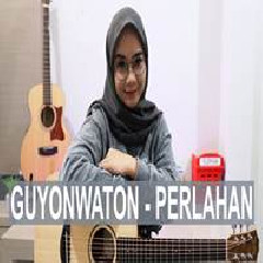 Download Lagu Regita Echa - Perlahan - Guyonwaton (Cover).mp3 Terbaru